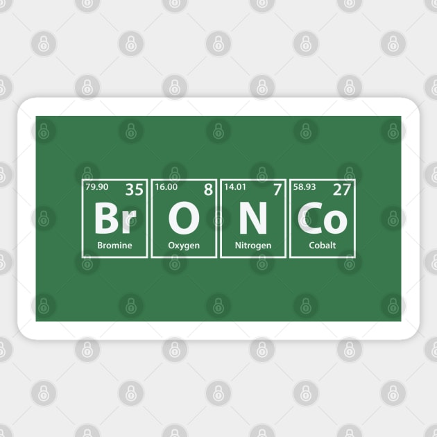 Bronco (Br-O-N-Co) Periodic Elements Spelling Sticker by cerebrands